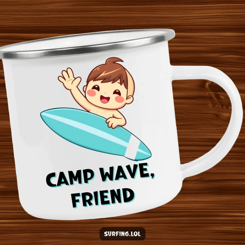 Funny camping mug with a cute, smiling character waving from a surfboard, perfect for outdoor drinks and bringing beachy cheer to campsites.