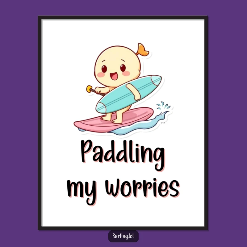 Funny Cheerful Surfer Digital Art - Tiny Board Vibes, Instant Funny Gift