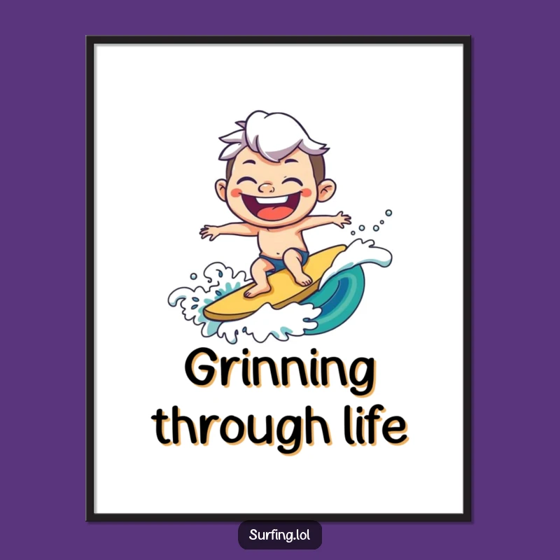 Funny Joyful Surfer Poster - Grin Art, Wall Decor Funny Gift