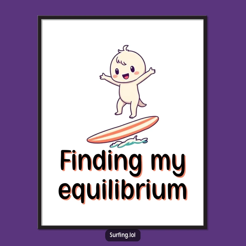 Funny Surfer Character Poster: Bring Beach Vibes and Hilarious Balance to Your Walls!