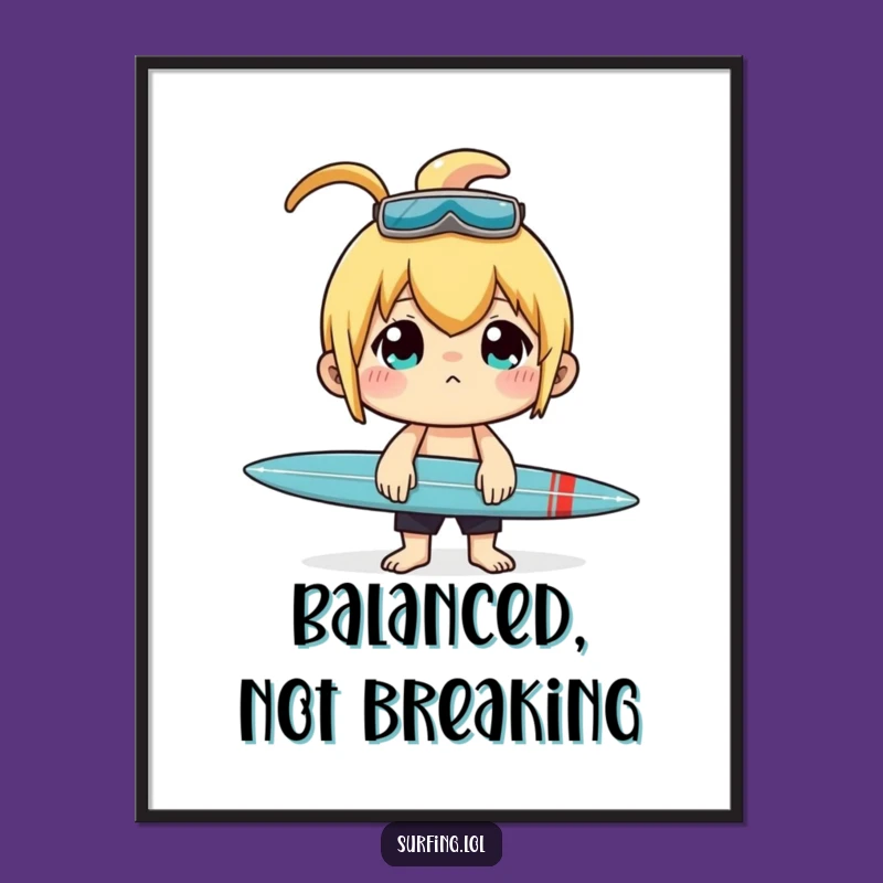 Funny Surfer Poster: Concentrated Character Balancing Surfboard Art Gift