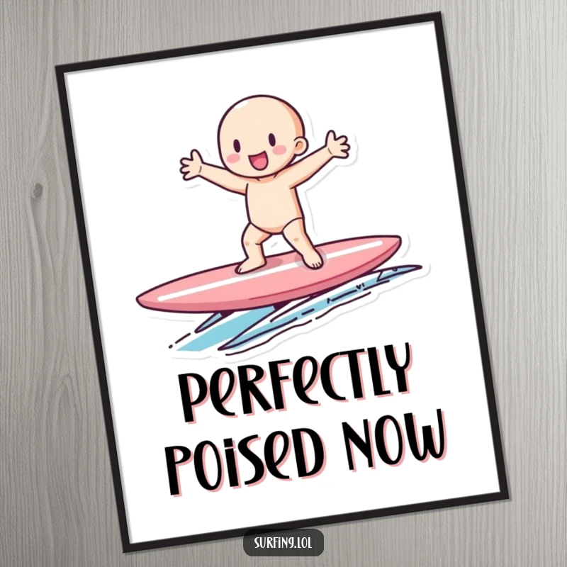 Funny poster art of a tiny figure balancing on a surfboard with arms outstretched, symbolizing funny harmony and joy.