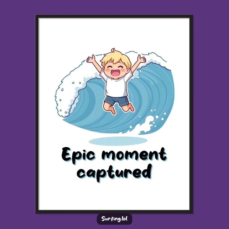 Funny Wave Catching Poster: Dynamic Art of a Triumphant Pose, Wall Decor