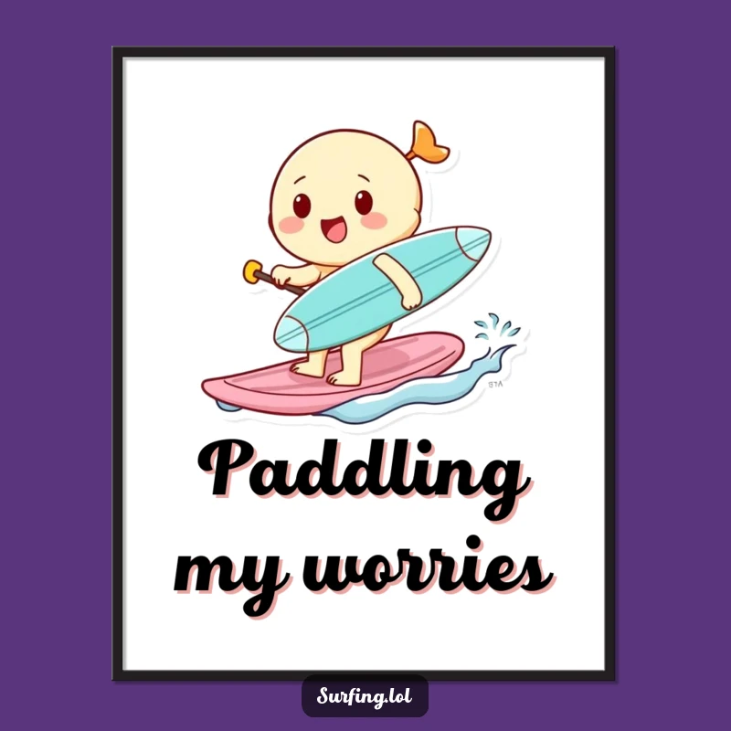 Funny Cheerful Surfer Poster - Tiny Board Dreams, Wall Art Funny Gift
