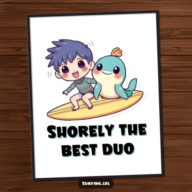 Funny poster depicting a character and sea creature sharing a surfboard with wide smiles, bringing seaside humor to any wall.