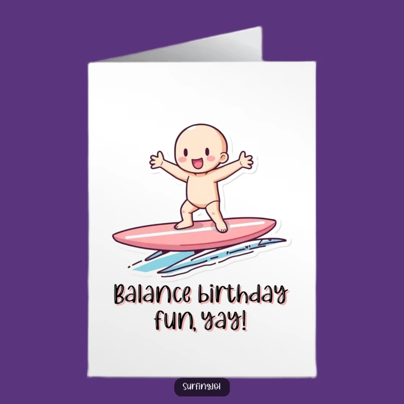 Free Printable Birthday Card: Tiny Surfer Balance Fun Funny Downloadable Greeting