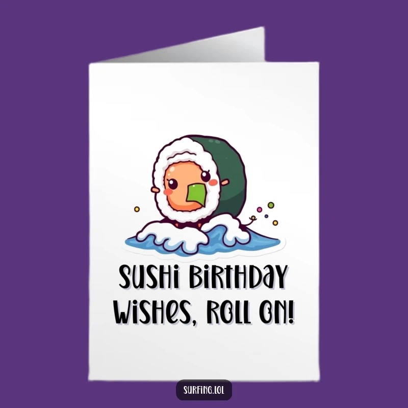 Free Printable Birthday Card: Wobbly Sushi Surfer, Funny Downloadable Gift!