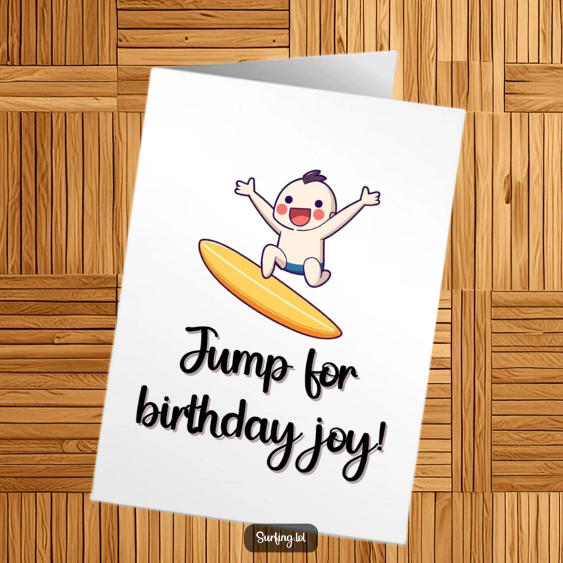 Funny Free Printable Birthday Card: A tiny character leaps joyfully off a surfboard in mid-air, pure exhilaration.