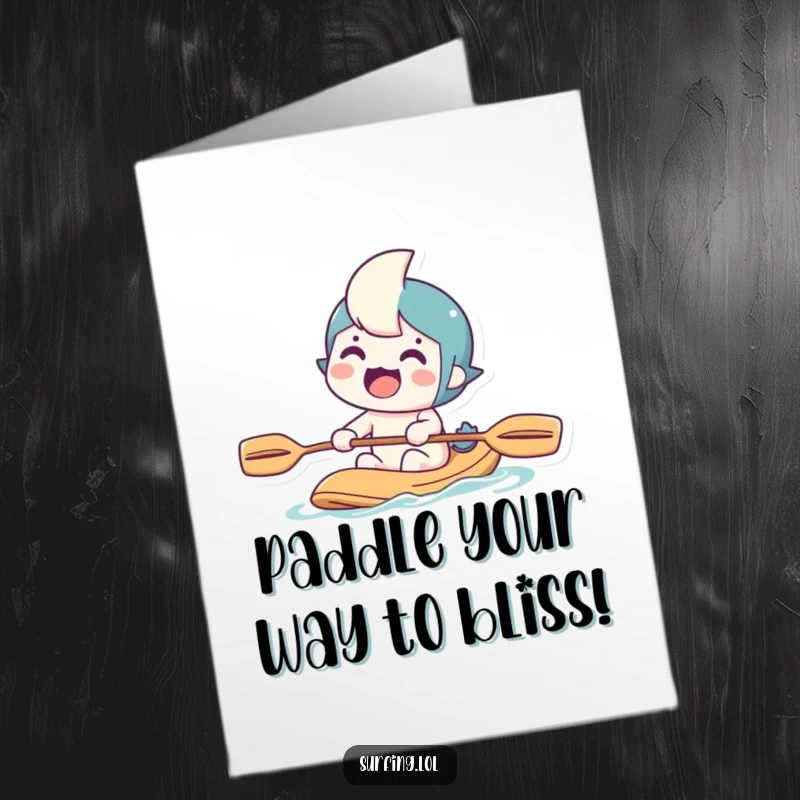 Funny Free Printable Birthday Card: Excited character paddling with a fierce grin, ready for adventure. A humorous downloadable greeting.