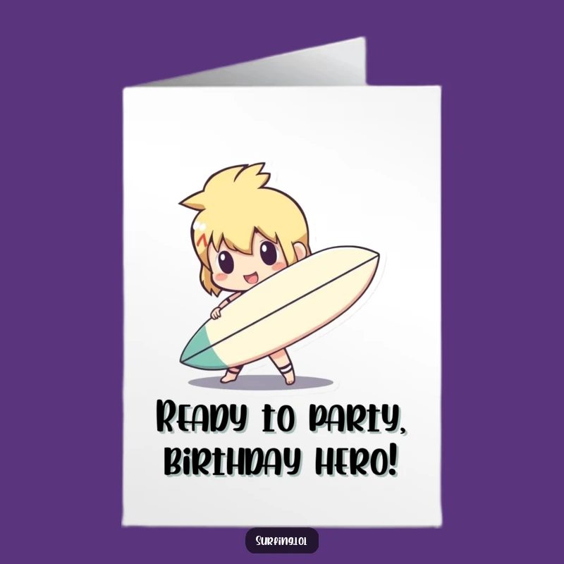 Free Printable Birthday Card: Warrior Surfer Character Hilarious Downloadable Gift!