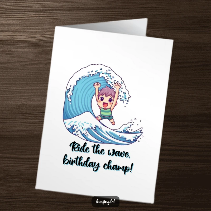 Funny Free Printable Birthday Card: Happy character triumphantly catching a huge wave, beaming with pride.