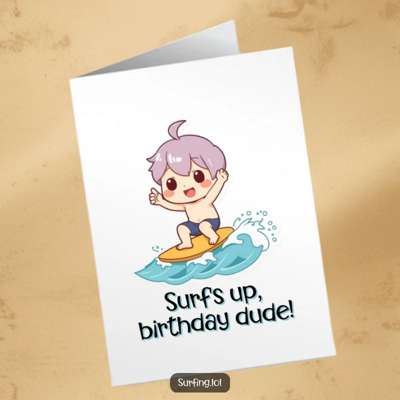 Free Printable Birthday Card: Character joyfully giving a shaka sign while riding a small wave, looking stoked.
