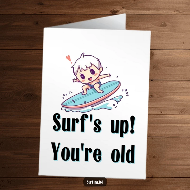 Funny Free Printable Birthday Card featuring a small character comically tripping while attempting to stand on a surfboard.