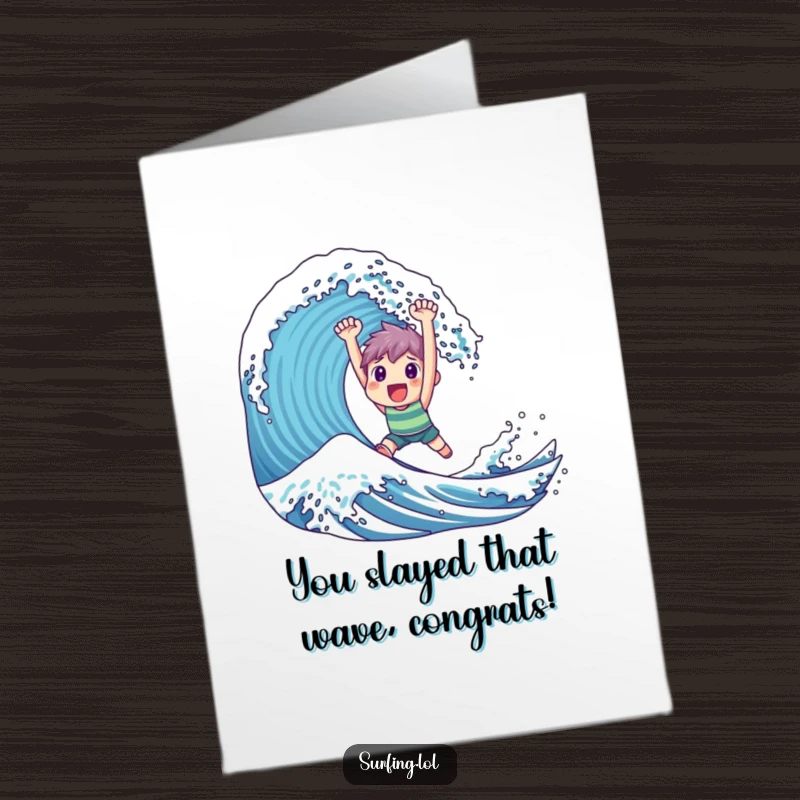 Funny Free Printable Congratulations Card: Character looking triumphant while successfully riding a massive wave.