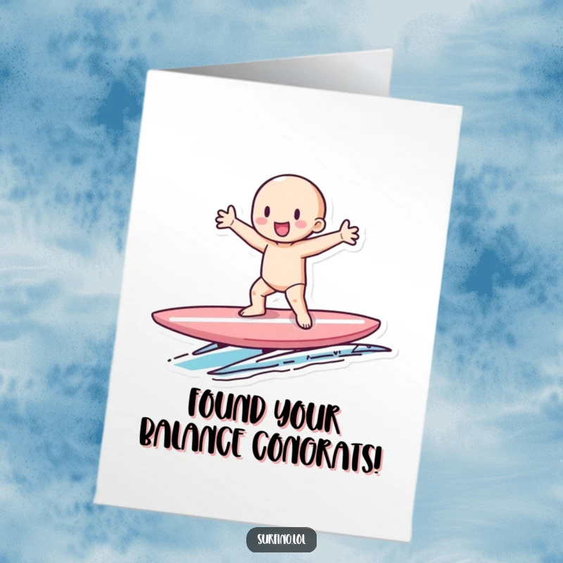 Funny Free Printable Congratulations Card: a tiny figure maintaining perfect balance on a surfboard, arms out.