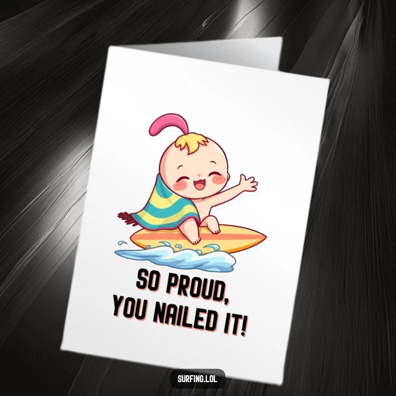 Funny Free Printable Congratulations Card: Joyful character wipes surfboard with a towel, celebrating a clean win, relaxed and happy.