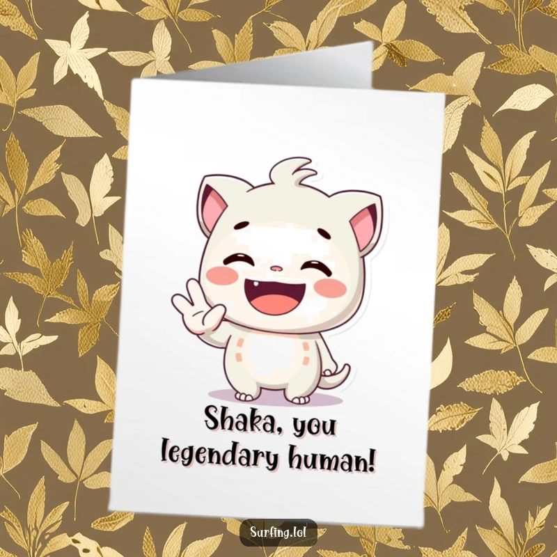 Funny free printable congratulations card: a character beams with a huge grin, offering a relaxed shaka sign for their success.