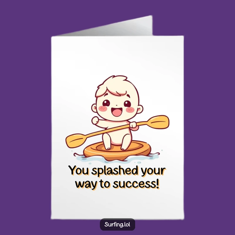 Free Printable Funny Congrats Card: Adorable Paddler, Big Strokes, Downloadable Celebration