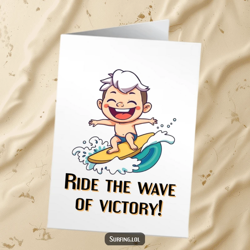 Funny Free Printable Congrats Card: Joyful character surfs a wave with a goofy grin, celebrating success.