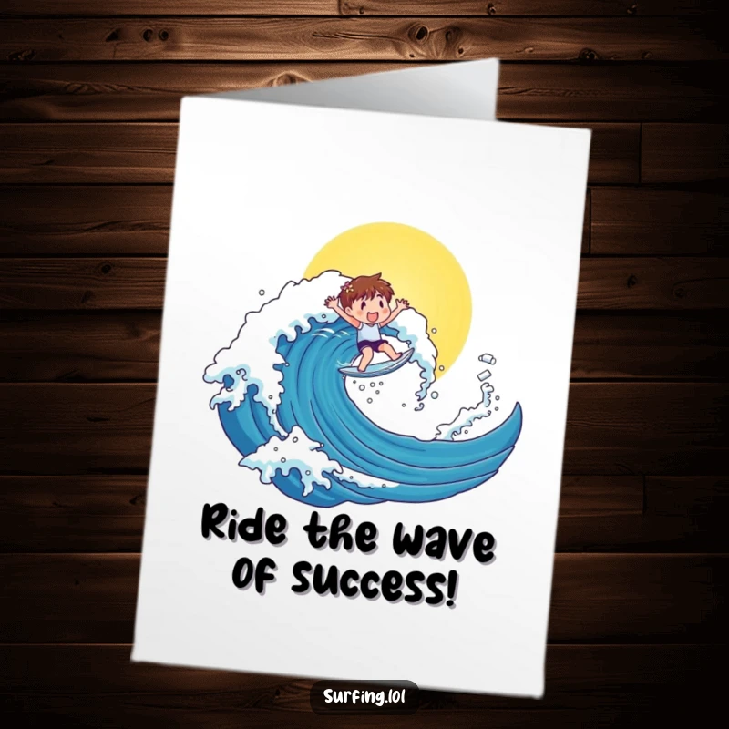 Funny Free Printable Congratulations Card: a cute character exuberantly riding a giant wave under a bright, shining sun.