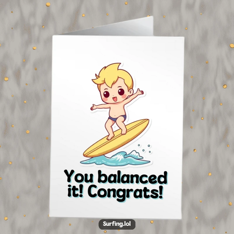 Funny Free Printable Congratulations Card: Character balancing expertly on a surfboard, doing a fun shimmy to celebrate victory.