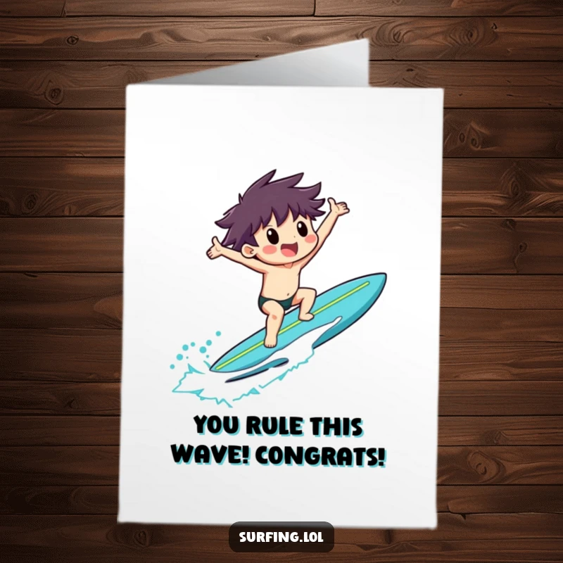 Funny Free Printable Congratulations Card: Character exulting on a surfboard, arms wide in celebration of achievement.