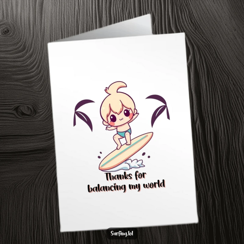 Funny Free Printable Thank You Card: Playful character tries to balance on a surfboard with another surfboard, saying thanks.
