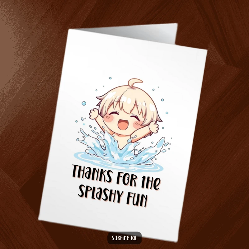 Funny Free Printable Thank You Card: Character wiping out joyfully, water spraying, thanking you for the fun experience.