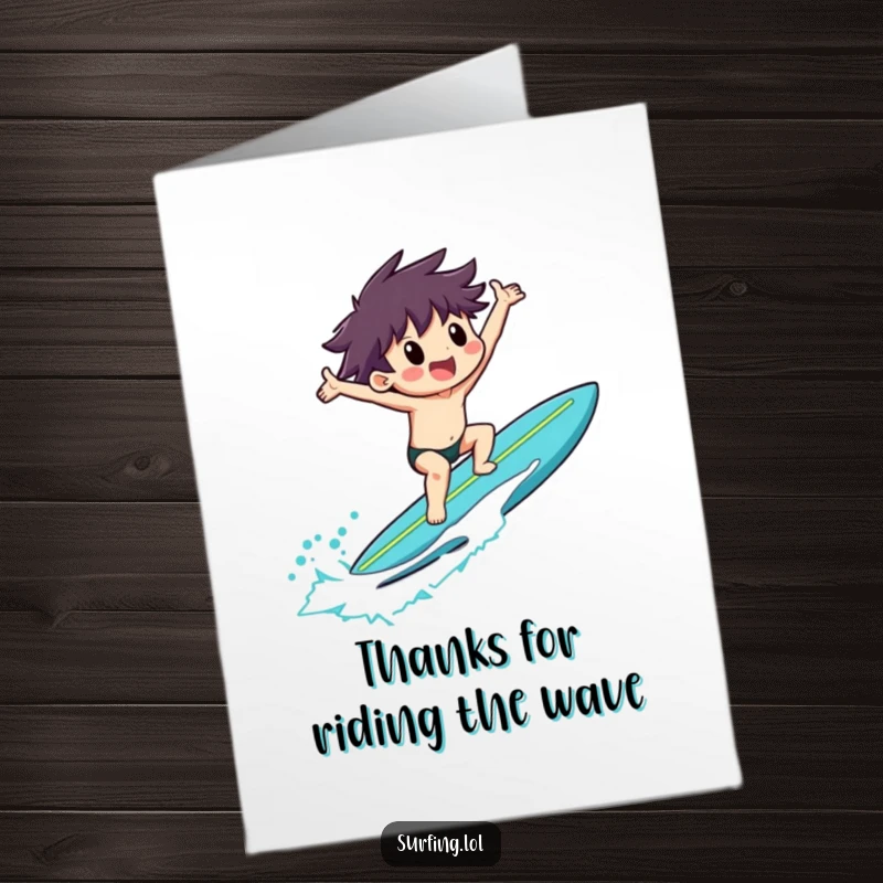 Funny Free Printable Thank You Card: Character celebrating on a surfboard with arms outstretched, expressing thanks with exhilaration.