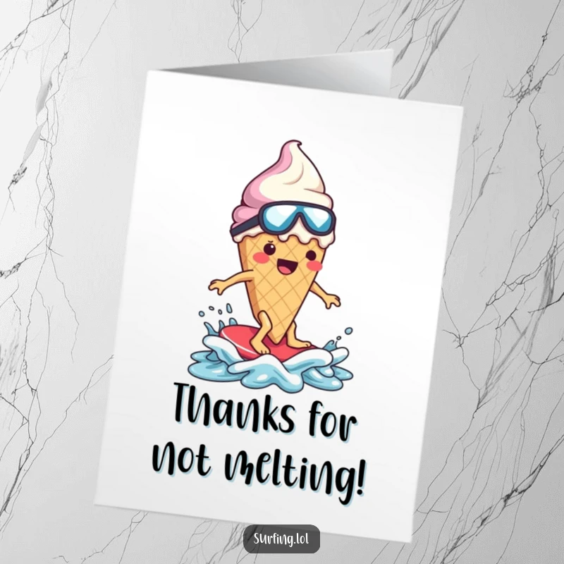 Funny Free Printable Thank You Card: Clumsy ice cream cone melting on a surfboard, giving a weak wave. Thanks!