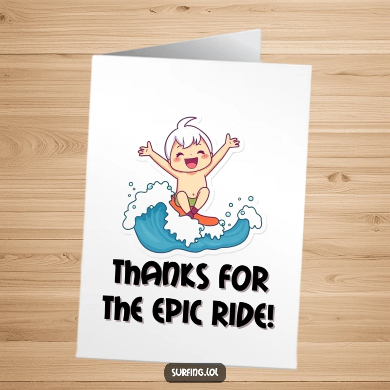 Funny Free Printable Thank You Card: Cheerful character riding a wave, conveying thanks with pure joy.