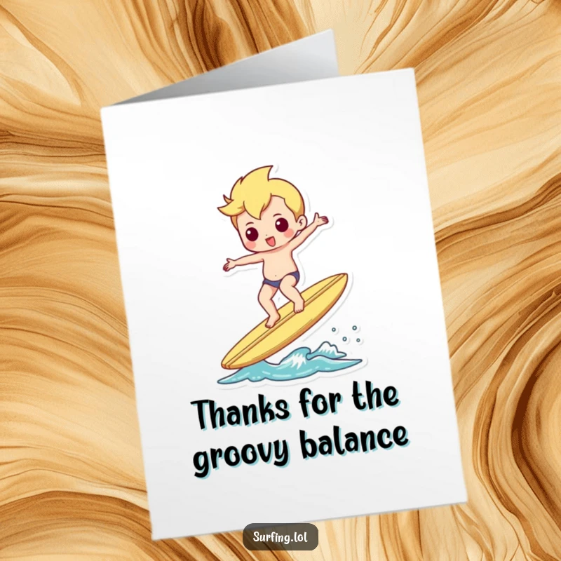 Funny Free Printable Thank You Card: Character balancing perfectly on a surfboard, doing a slight shimmy, expressing thanks with flair.