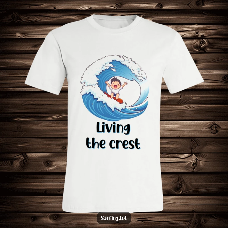 Funny Wave Rider T-Shirt: A gleeful character surfs a giant wave with arms spread wide, embodying pure joy.