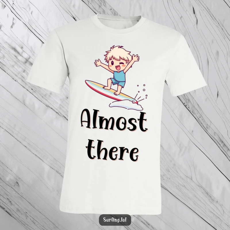 Funny T-Shirt: Character precariously wobbling on a surfboard, arms flailing wildly, capturing a moment of comical surfing disaster.